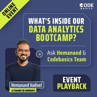 What’s Inside our Data Analytics Bootcamp? Ask Hemanand & Codebasics Team.